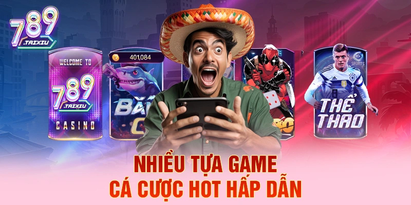 Các tựa game cá cược hấp dẫn tại FUN88